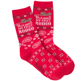 Ain't My First Rodeo Women's Crew Socks