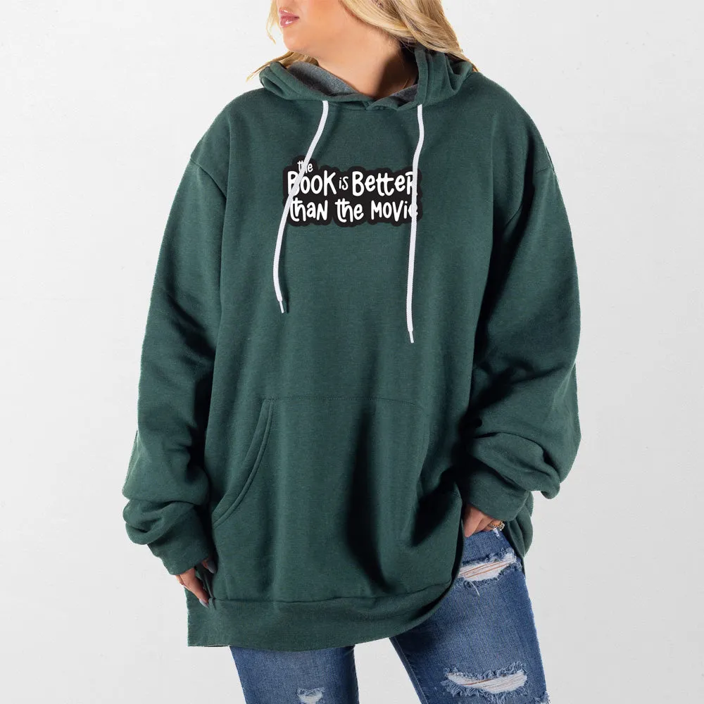 Book is Better Giant Hoodie