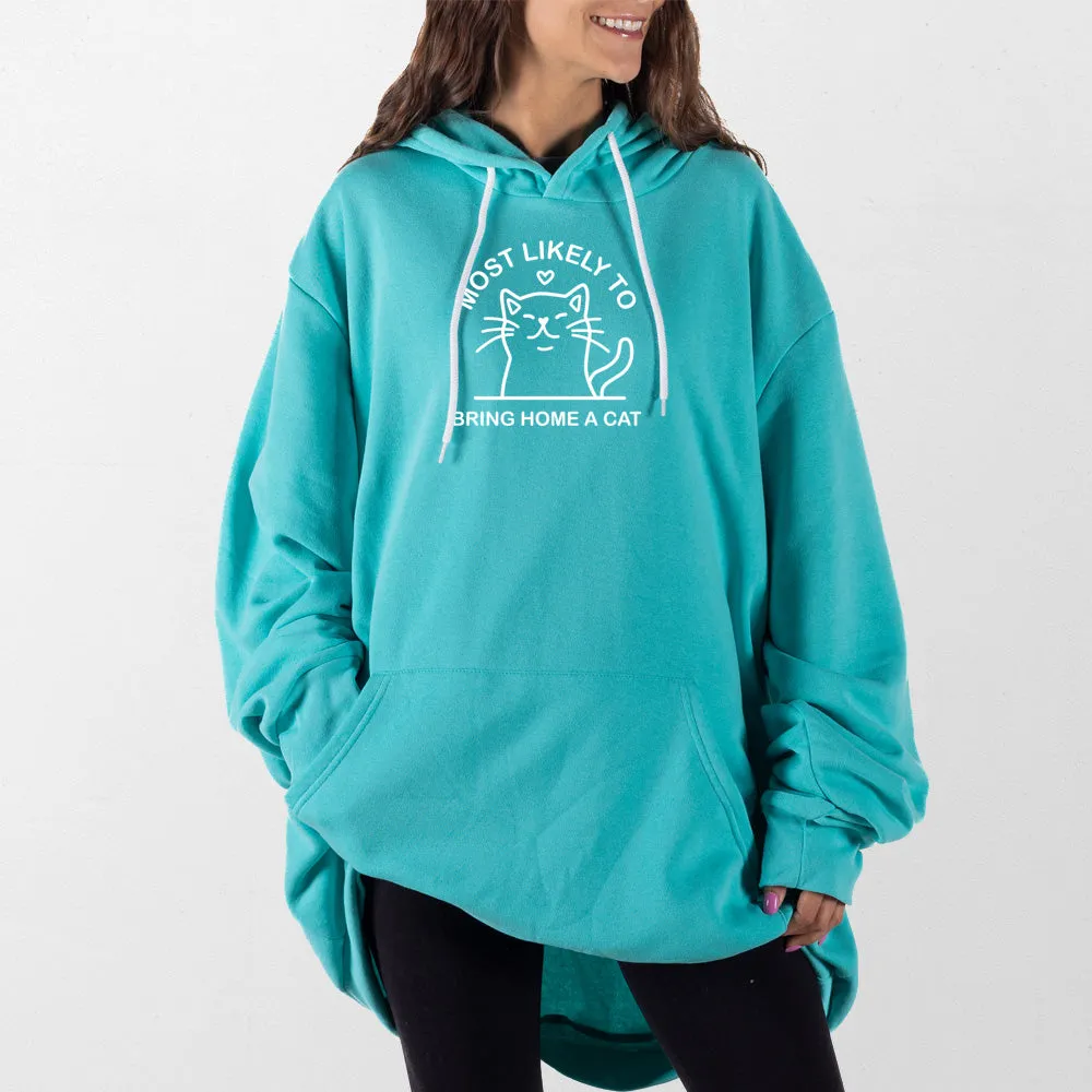 Bring Home a Cat Giant Hoodie