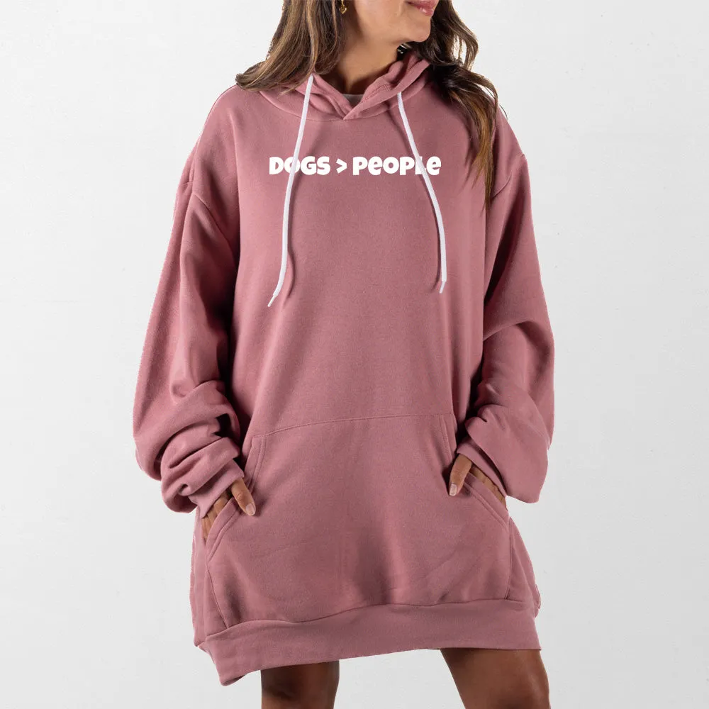 Dogs Over People Giant Hoodie