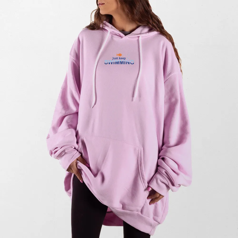 Just Keep Swimming Giant Hoodie