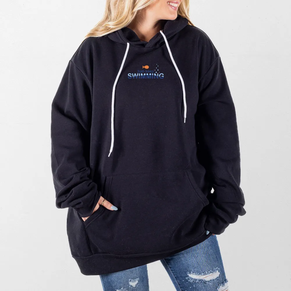 Just Keep Swimming Giant Hoodie