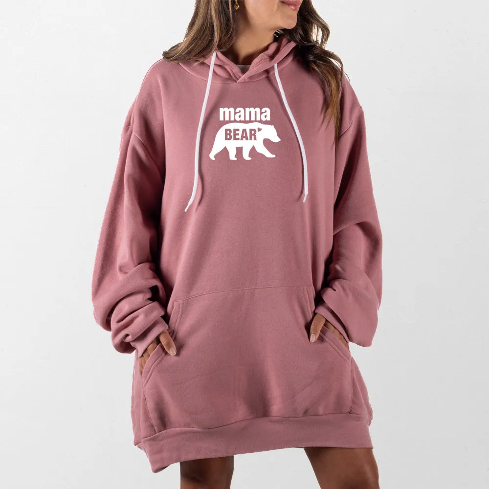 Mama Bear Giant Hoodie